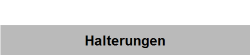Halterungen